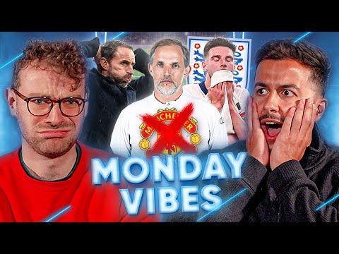 DISASTER: Tuchel Rejects Man United, England & Southgate Under Pressure! | Monday Vibes