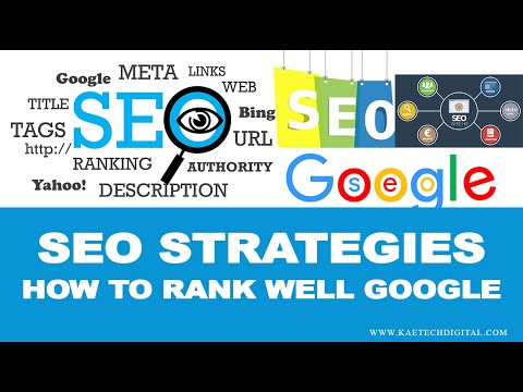 SEO Strategies | How to rank well on google