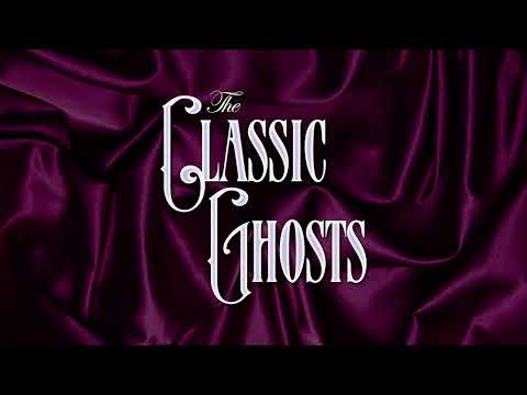 The Classic Ghosts – Kino Cult