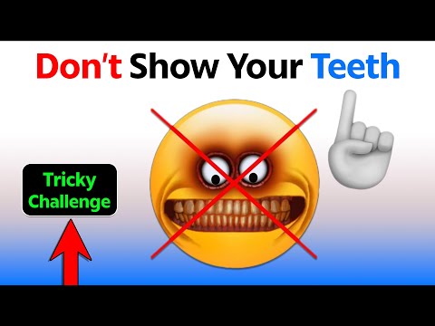 Don't Show Your TEETH while Watching This Video!