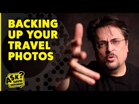 Never Lose a Shot Again: How to Back Up Photos While Traveling | Ask David Bergman