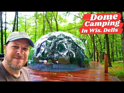 Camping Domes In WISCONSIN DELLS (a whole new way to camp)