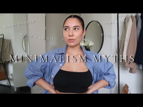 Debunking MYTHS About Minimalism: Benefits of Minimalism | Haley Estrada