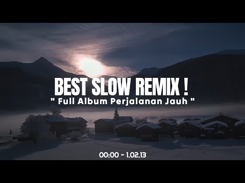 BEST SLOW REMIX & DJ MASHUP BARAT || MIX FAVORIT IKYY PAHLEVII AKHIR TAHUN 🎶