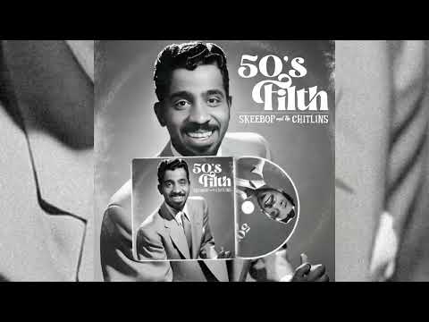 Skeebop & The Chitlins - Human Cloth (1950s)