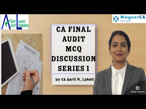 CA Final Audit MCQ Discussion Series 1