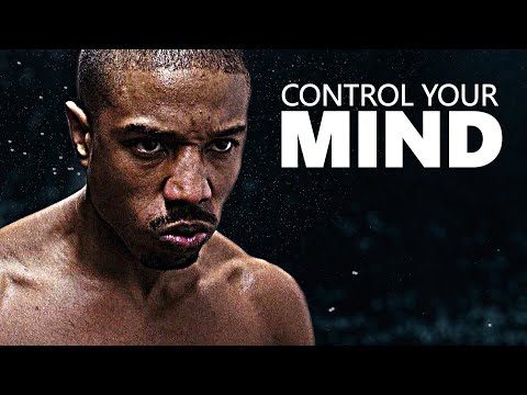 TAKE CONTROL OF YOUR MIND - Motivational Speech