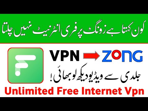 Zong Unlimited Free Internet new Vpn 2020 | Zong Free Internet Working vpn | Zong Free Internet