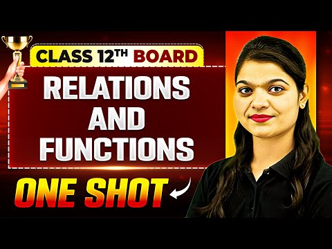 Vijeta 2025 | Relation And Functions One Shot | Maths | Class 12th Boards