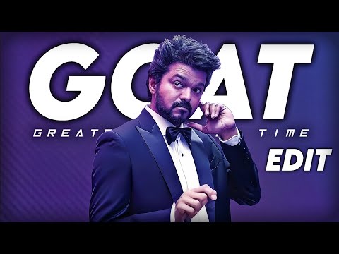 GOAT EDIT | Vijay Thalapathy | Yuvan Shankar Raja | Venkat Prabhu | BHS Editz |