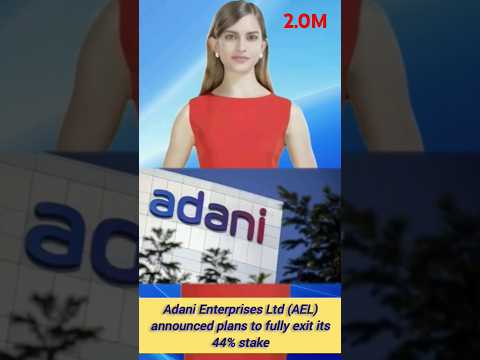 Adani Enterprises Ltd announced plans to fully exit its 44% stake #adani #adaniWilmar #viralvideo