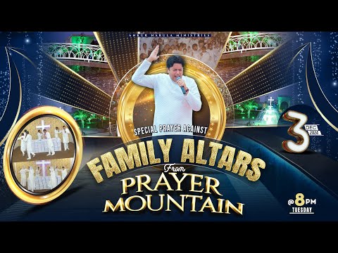 PRAYER MOUNTAIN | 🔴LIVE SPECIAL PRAYER AGAINST FAMILY ALTARS | 03-12-2024 | ANM