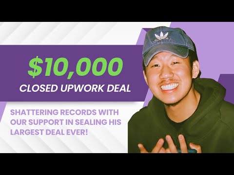 How Jeff Signed A $10,000 Deal On Upwork In Less Than 90-Days