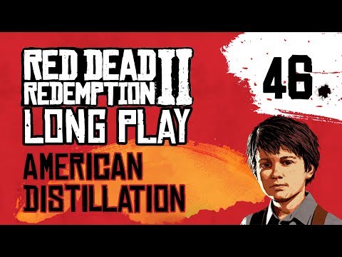 Ep 46 American Distillation – Red Dead Redemption 2 Long Play