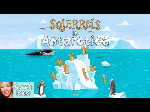 📚 SQUIRRELS IN ANTARCTICA Ignite Your Imagination! by S Karplus and T Wilkerson Kid's Read Aloud