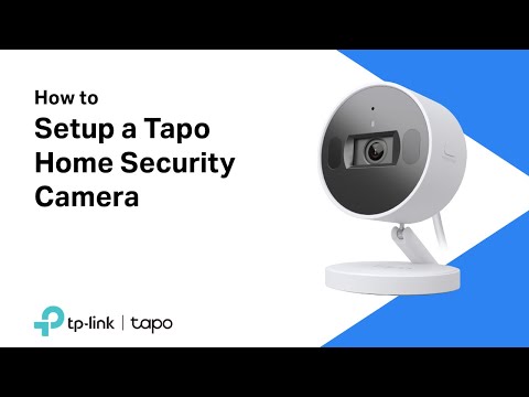 How to Set Up a Tapo Home Security Camera