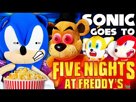 Sonic Goes to the Five Nights at Freddy's Movie! - Sonic and Friends