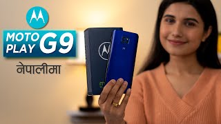 Moto G9 Play Review नेपालीमा: Moto Is Back in Nepal!