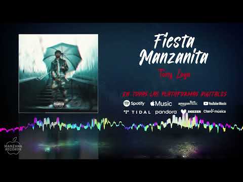 Tony Loya - Fiesta Manzanita (Audio Oficial)