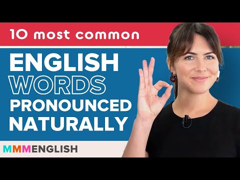 MOST COMMON ENGLISH WORDS PRONOUNCED NATURALLY!