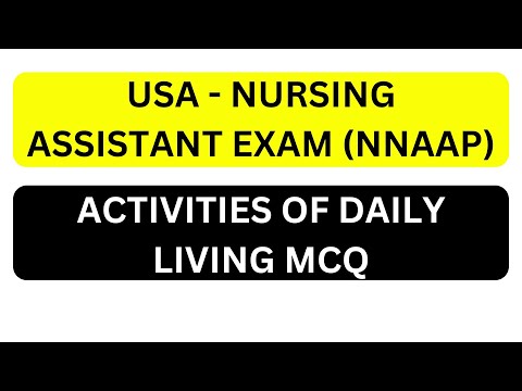 ACTIVITIES OF DAILY LIVING MCQ | USA NURSING ASSISTANT | NNAAP EXAM | Nursing Assistant MCQ |