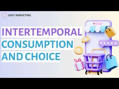 Intertemporal Consumption & Choice: Definition & Analysis