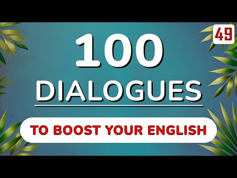 100 dialogues to boost your English | Essential dialogues for fluent conversations