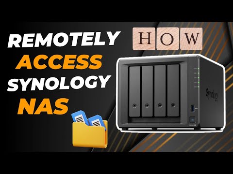 Remotely Access Synology NAS - Quick Guide