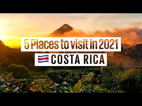 Top 5 Places You Need To Visit In 2021: #1 - Costa Rica