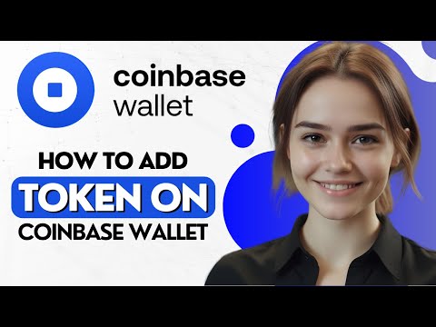 How to Add a Token to Coinbase Wallet | How to Add Custom Token on Coinbase Wallet