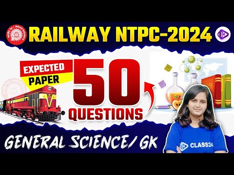 Railway NTPC 2024 General Science/GK Expected Paper | 50 Questions