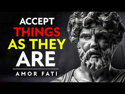 How to Get Through Life's Most Difficult Situations | AMOR FATI (STOICISM)