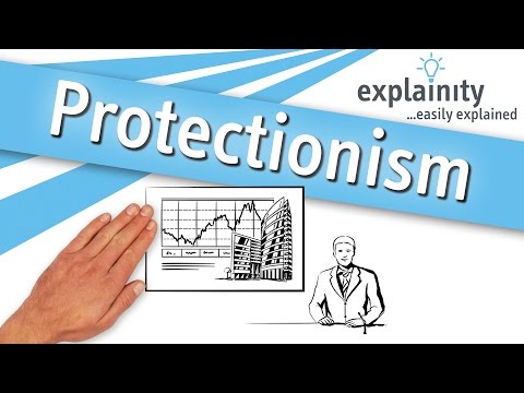 Protectionism easily explained (explainity® explainer video)