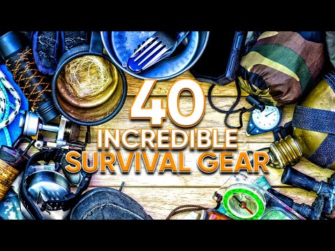 40 Incredible Survival Gear & Gadgets You Must Have