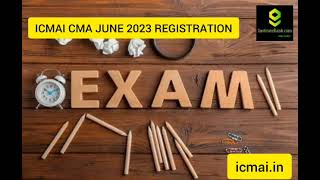 ICMAI CMA June 2023 Registration Ends Tomorrow #icmaiexams #icmaiannouncement