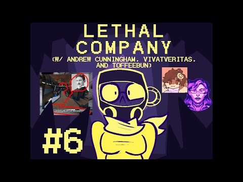 catchin up + LETHAL COMPANY w/ @andrew_cunningham , @Vivat_Veritas , and @ToffeeBun  ! { #6 }