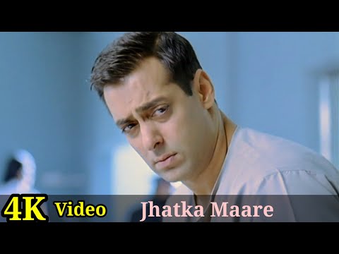 Jhatka Maare 4K Video Song | Kyon Ki | Salman Khan, Kailash Kher, Shaan, Udit Narayan HD