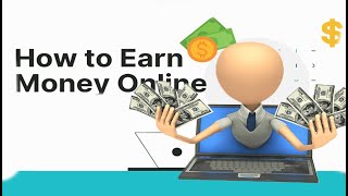 How To Earning Money Online