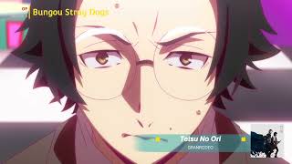 OP Bungou Stary Dogs 5 - GRANRODEO "Tetsu No Ori" Romaji Lyrics in The Description!