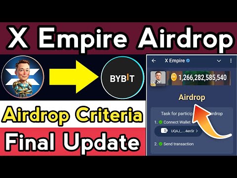 X Empire Airdrop Eligibility Criteria || X empire listing date || X Empire Withdrawal Update