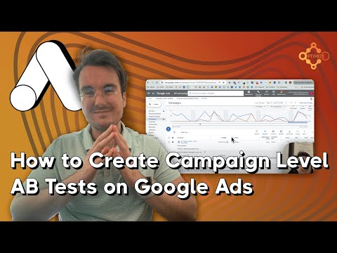 How to Create Campaign Level AB Tests on Google Ads