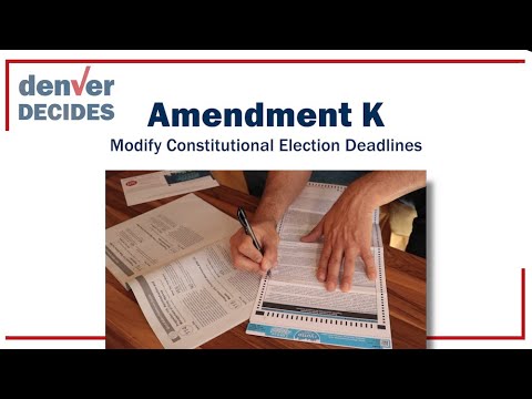 Amendment K - Modify Constitutional Election Deadlines