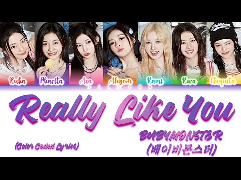 BABYMONSTER  (베이비몬스터) - Really Like You [Color Coded Lyrics Han|Rom|Eng]