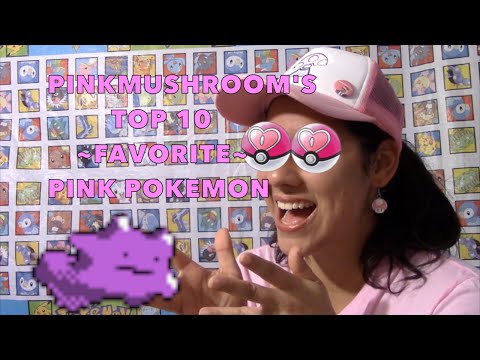 Pink's Top 10 Favorite Pink Pokemon