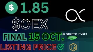 Openex Price & Listing Update today #oex #core #oexprice #openexlist @Mycryptoinvest #openex