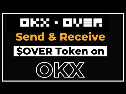 Over Protocol Listing On OKX ||  How To Send & Receive $OVER Token On OKX Wallet #okx #overprotocol