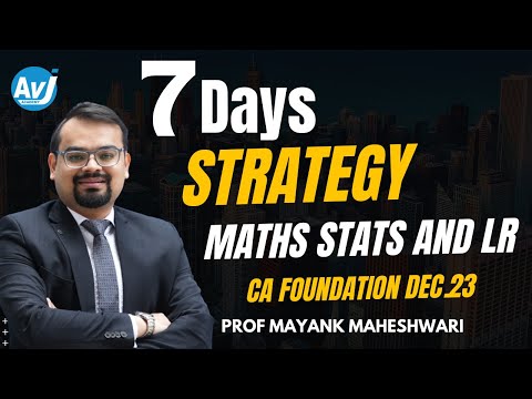 7 Days Revision Challange for Business Mathematics, Statistics and LR| Prof Mayank Maheshwari