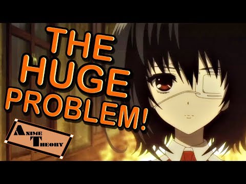 Anime Theory: Another's HORRIFYING PROBLEM! (Another Theory)