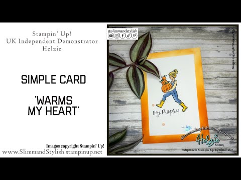 Simple Card featuring Stampin’ Up! Warms my Heart Stampset