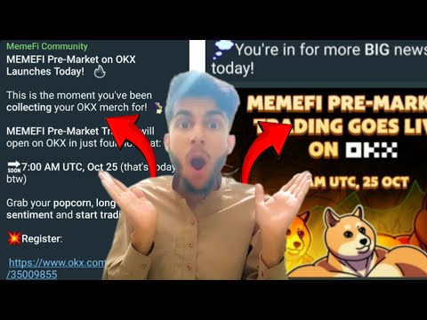 MEMEFI PRE MARKET ON OKX LAUNCHER TODAY! BIG UPDATE OR ANNOUNCEMENT IN MEMEFI AIRDROP ||  DON'T MISS